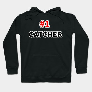 number one catcher T-shirt Hoodie